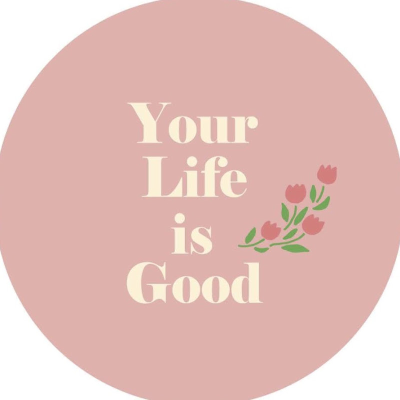 your life is goodのサムネイル