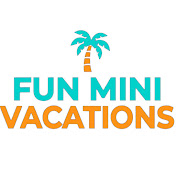Fun MiniVacations