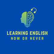 Learning English - Now or Never
