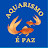 Aquarismo é Paz