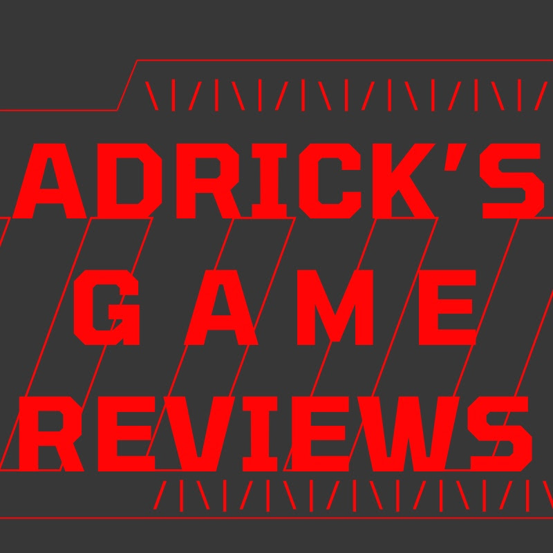 Adrick’s Game Reviews