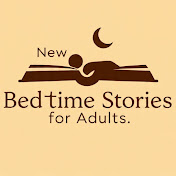 New Bedtime Stories For Adults