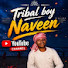 kvYTiH-9874-channel-avatar-Tribal Boy Naveen 