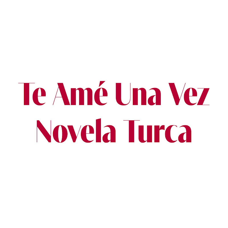 Te Amé Una Vez Novela Turca - Sevdim Seni Bir Kere