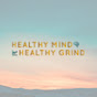HEALTHY MIND HEALTHY GRIND YouTube Profile Photo