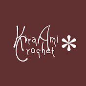  KiraAmi Crochet *キラアミ