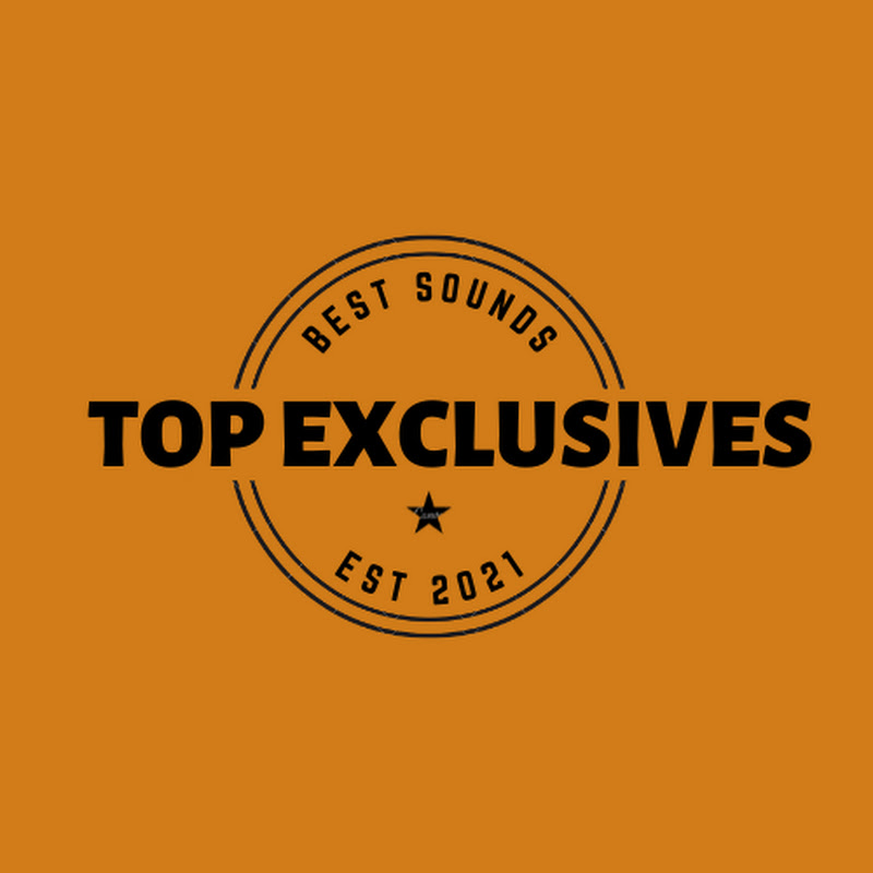 Top Exclusive Sounds.