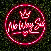 NO WAY SIS!