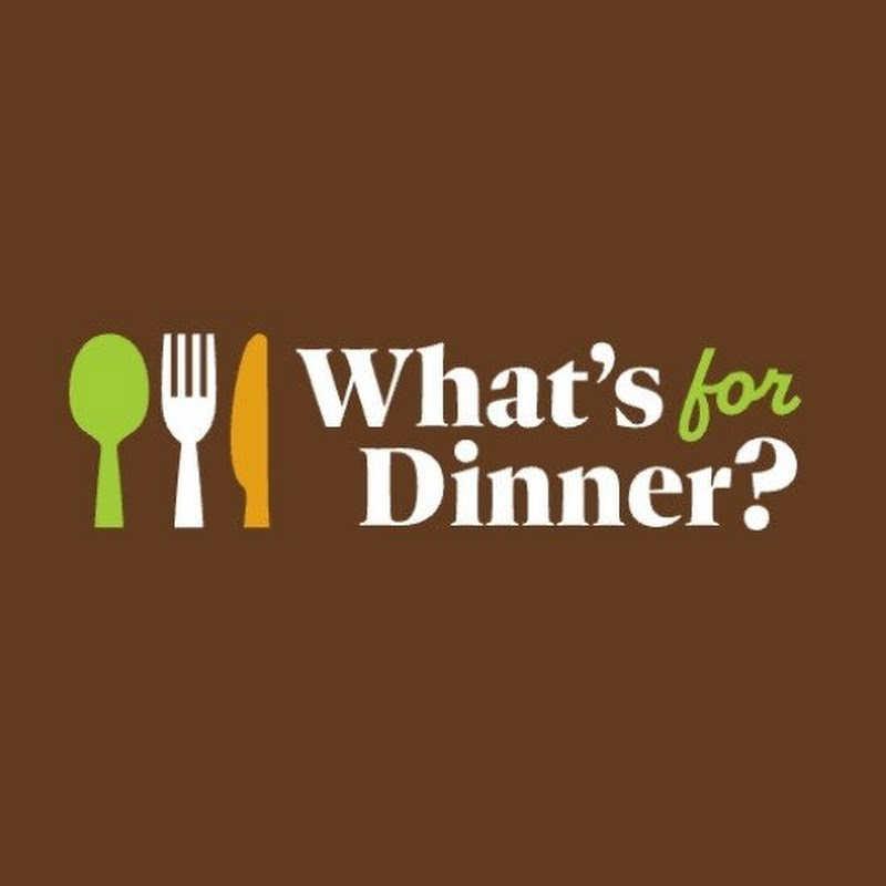 What's For Dinner