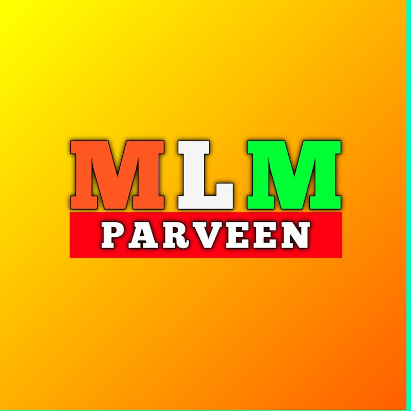 MLM PARVEEN