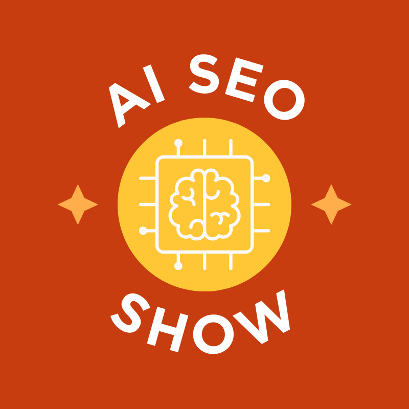 AI SEO Show