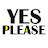 Yes Please!