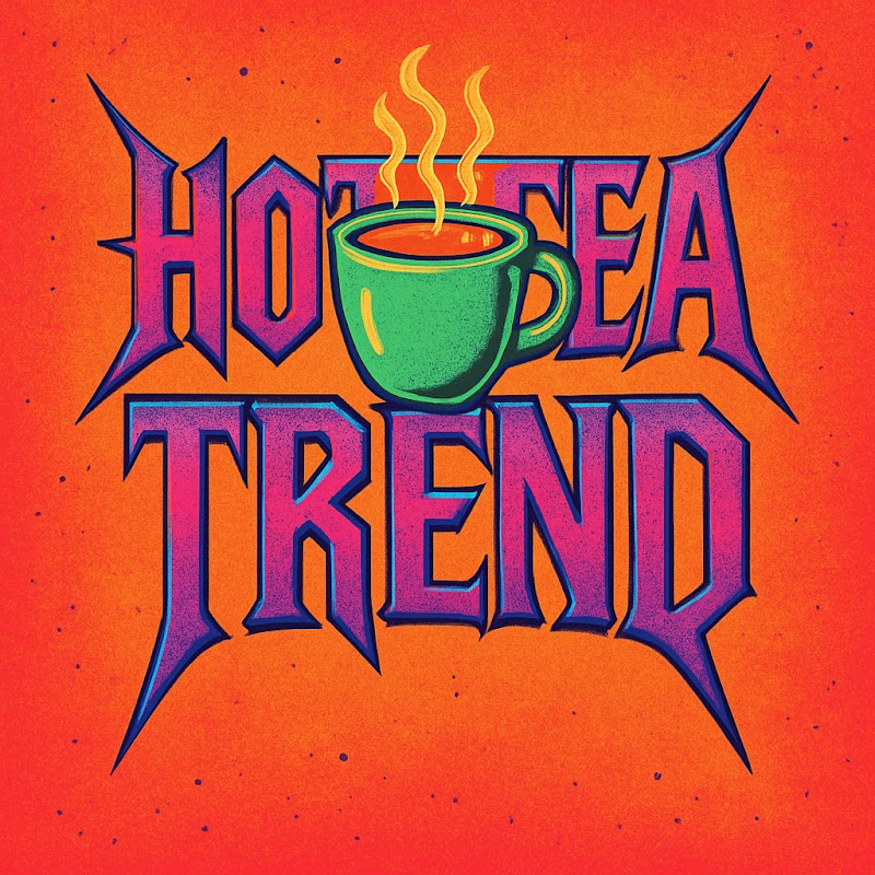 HotTeaTrend
