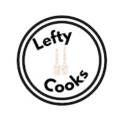 Lefty Cooks YouTube Channel
