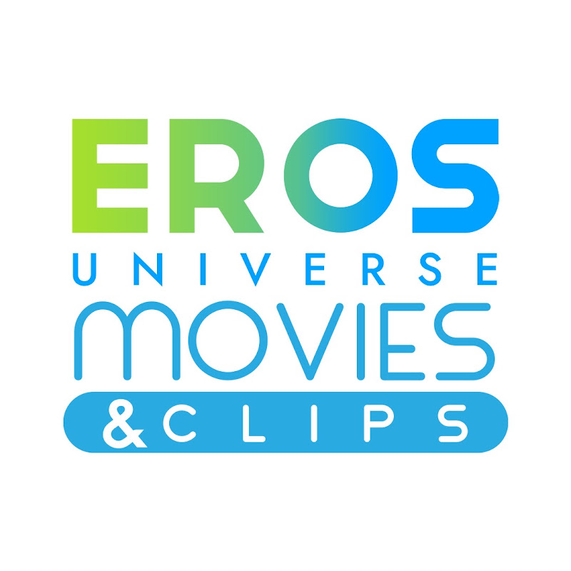 Eros Universe Movies & Clips