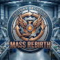 Mass Rebirth 