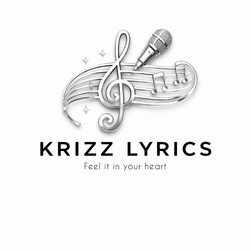 KRIZZ LYRICS 