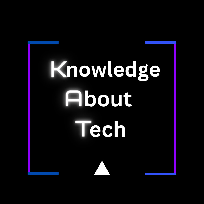 Knowledge About Tech