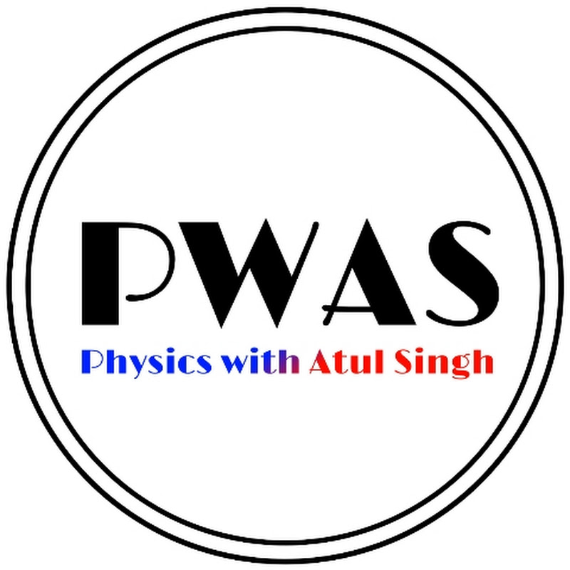 Physics with Atul Singh