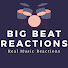 LimErVCzOrc-channel-avatar-Big Beat Reactions