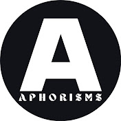 APHORISMS
