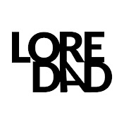 LoreDad