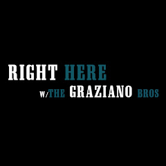 Right Here w/ The Graziano Bros 