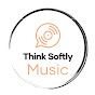 Think Softly Image Thumbnail