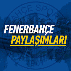 Fenerbahçe Paylaşımları