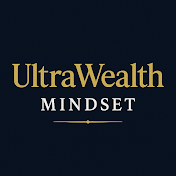 UltraWealth Mindset | The Silent Shift