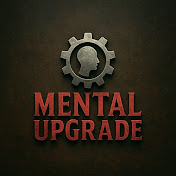 Mental Upgrade