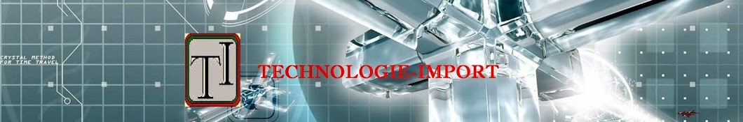 TECHNOLOGIE-IMPORT Avatar de chaîne YouTube