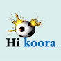   Hi koora