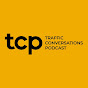 Traffic Conversations Podcast