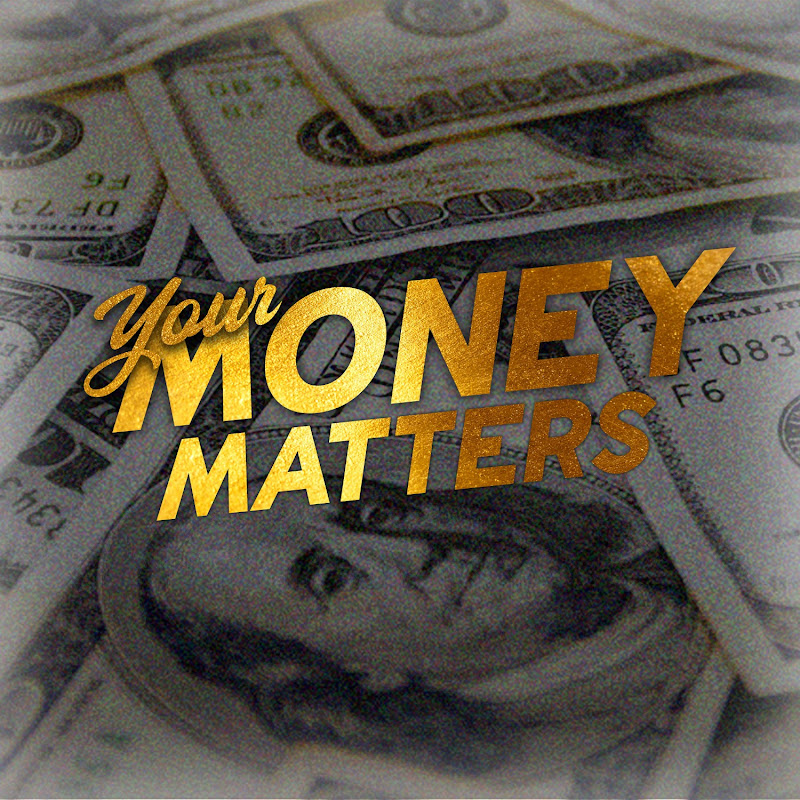 Your Money Matters