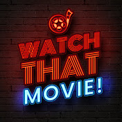 Watch That Movie!