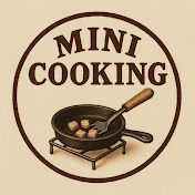 Mini Cooking