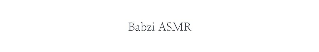 Babzi ASMR ইউটিউব চ্যানেল অ্যাভাটার