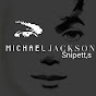 Michael jackson Snipett's