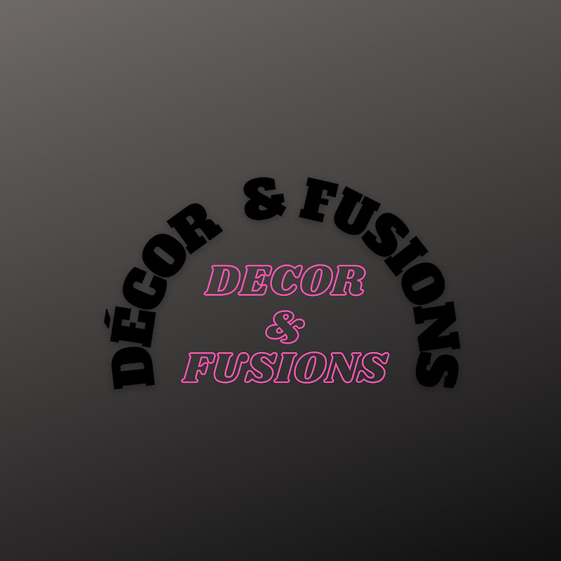 Décor&Fusions