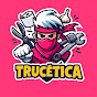 Trucética