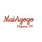 Mai Agogo Hausa Tv