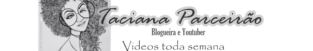 TACIANA PARCEIRÃƒO YouTube 频道头像