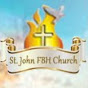 St John FBH Church - @stjohnfbhchurch2743 YouTube Profile Photo