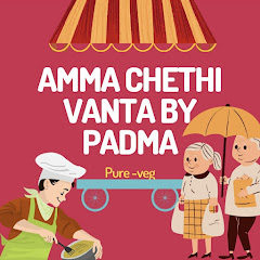 Amma Chethi vanta by Padma