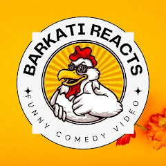 Barkati Reacts 
