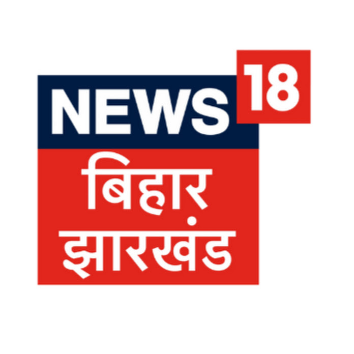 News18 Bihar Jharkhand Net Worth & Earnings (2024)