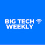 Big Tech Weekly