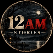 12AM Stories