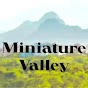 Miniature Valley